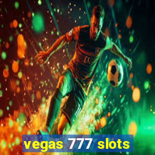 vegas 777 slots