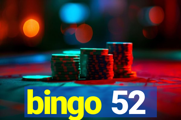 bingo 52