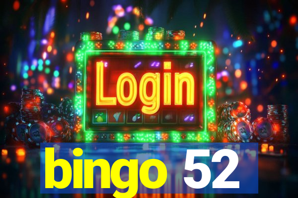 bingo 52