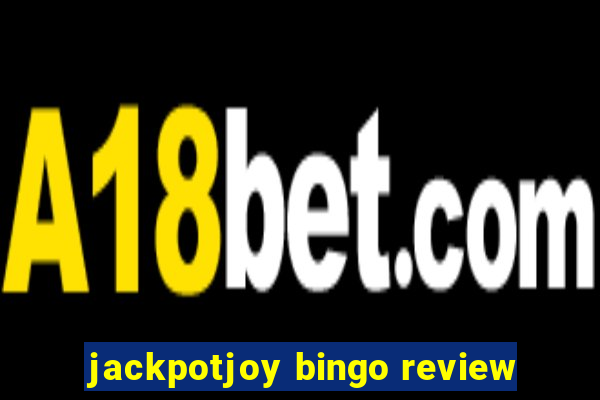 jackpotjoy bingo review