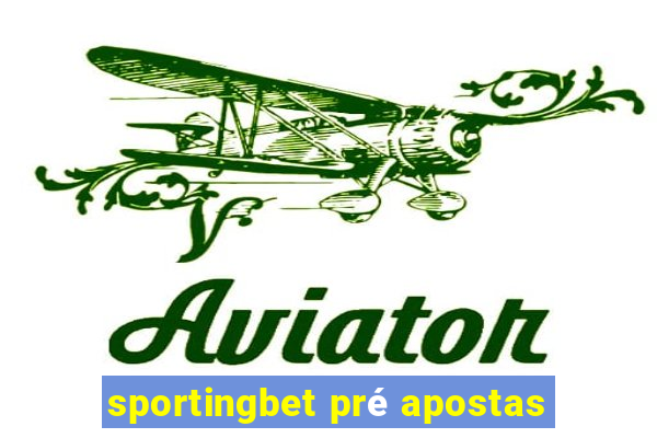 sportingbet pré apostas