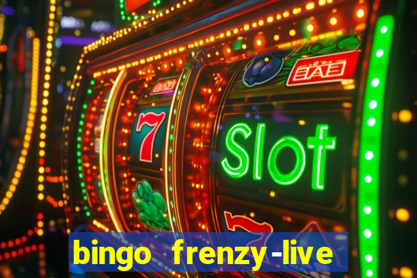 bingo frenzy-live bingo games