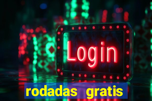 rodadas gratis estrela bet