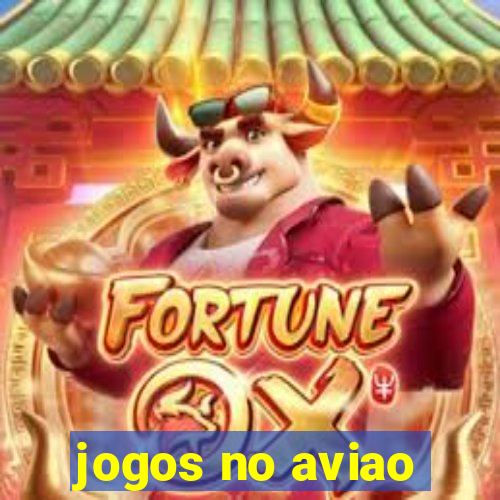 jogos no aviao