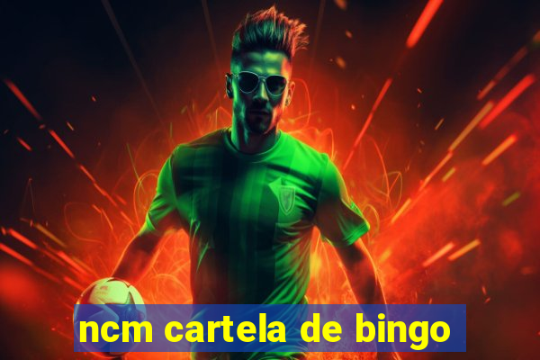 ncm cartela de bingo