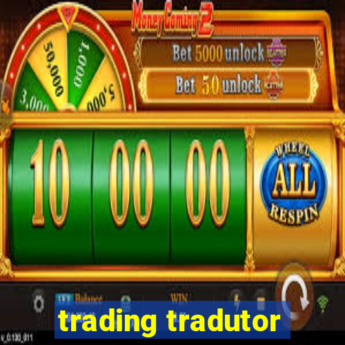 trading tradutor