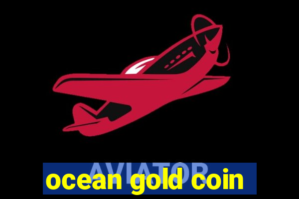 ocean gold coin