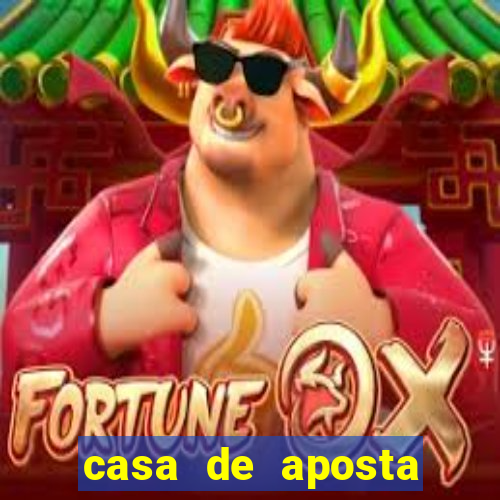 casa de aposta jogo do tigre