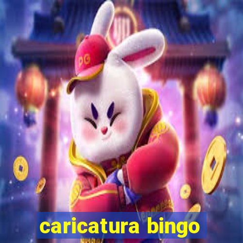 caricatura bingo