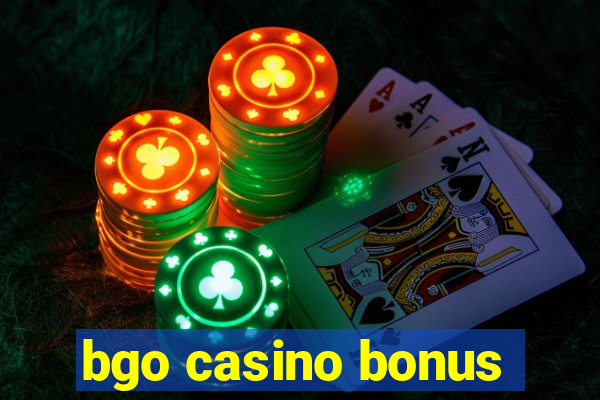 bgo casino bonus