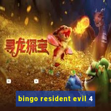 bingo resident evil 4