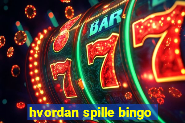 hvordan spille bingo