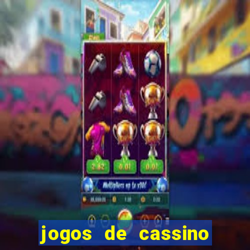 jogos de cassino que d?o dinheiro de verdade