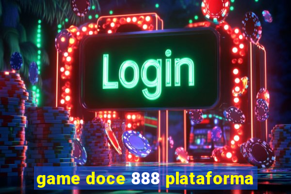 game doce 888 plataforma