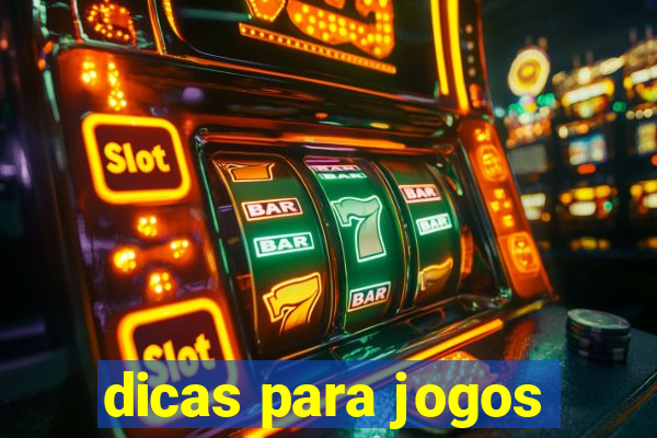 dicas para jogos