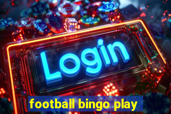 football bingo play