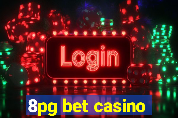 8pg bet casino