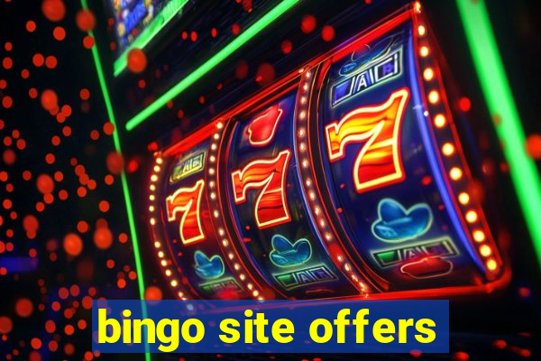 bingo site offers