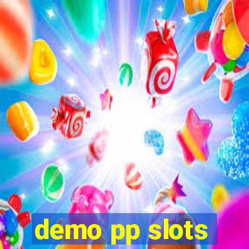 demo pp slots