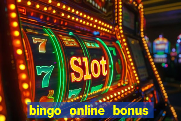 bingo online bonus no deposit