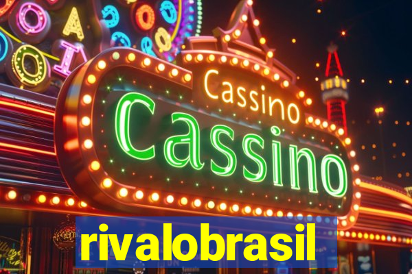 rivalobrasil