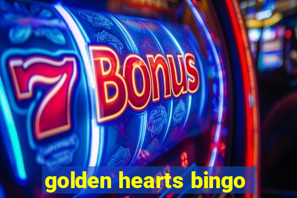 golden hearts bingo