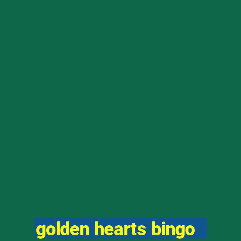 golden hearts bingo