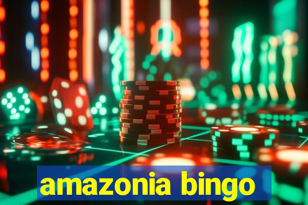 amazonia bingo