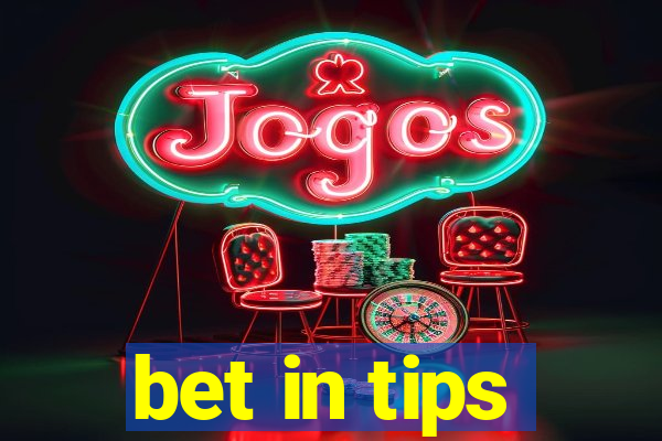 bet in tips