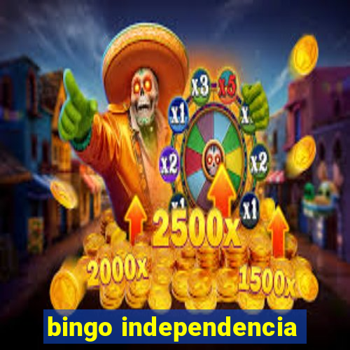 bingo independencia