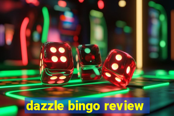 dazzle bingo review