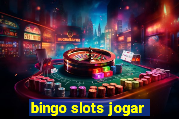 bingo slots jogar