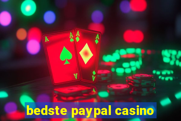 bedste paypal casino