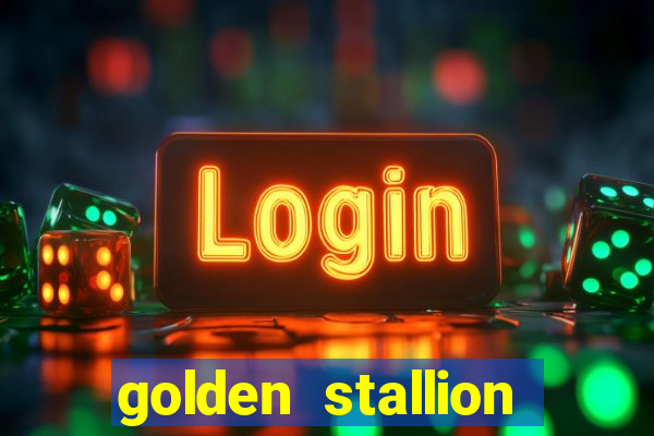 golden stallion slot free play