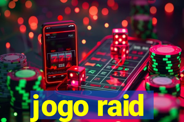 jogo raid