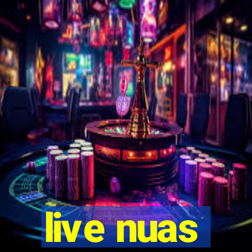 live nuas