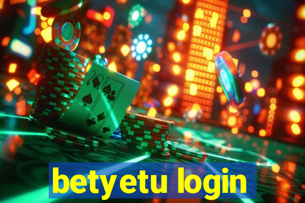 betyetu login