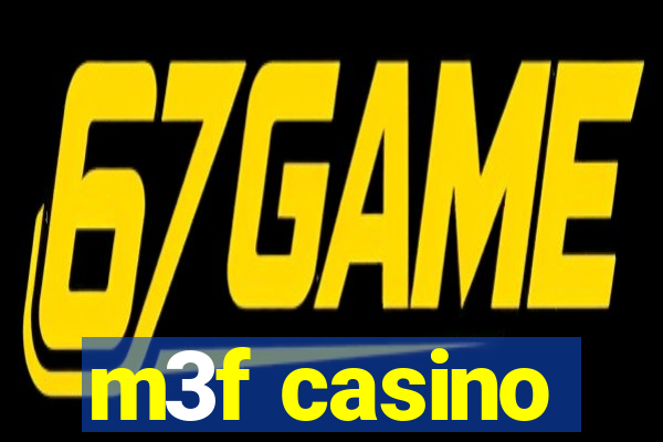 m3f casino