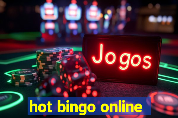 hot bingo online