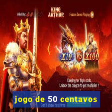 jogo de 50 centavos