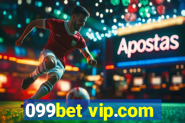 099bet vip.com