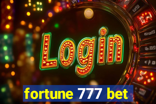 fortune 777 bet