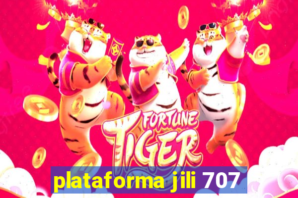 plataforma jili 707