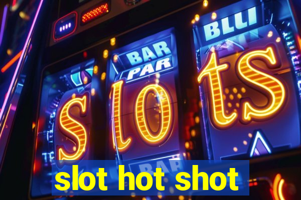 slot hot shot