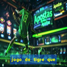 jogo do tigre que depositar 5 reais