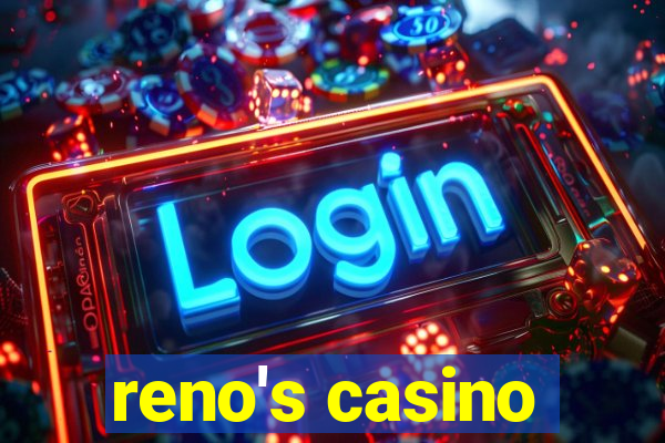 reno's casino