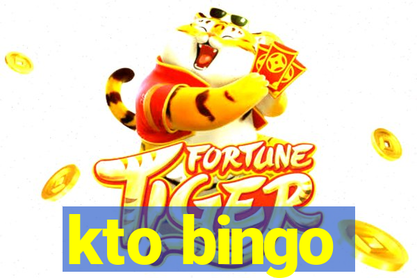 kto bingo