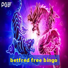 betfred free bingo