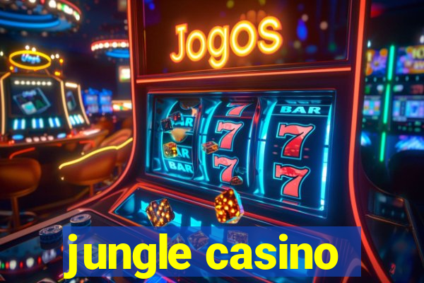 jungle casino