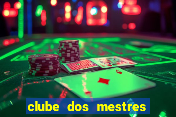 clube dos mestres do jogos